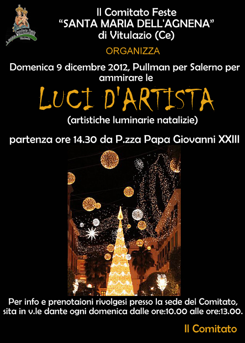 A Salerno per le “luci d’artista 2012”: il comitato feste “S. Maria dell’Agnena” organizza pullman