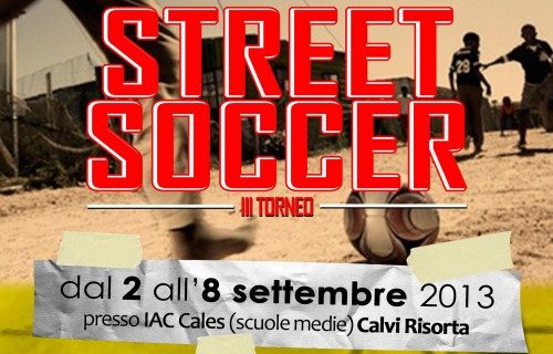 C’è tempo fino al 31 Agosto per iscriversi al Torneo di Street Soccer, torneo che si svolgerà dal due all’otto settembre