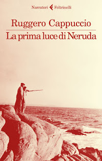 La dignità civile di un poeta: Pablo Neruda nel romanzo di Ruggero Cappuccio (Un libro sul sofà)