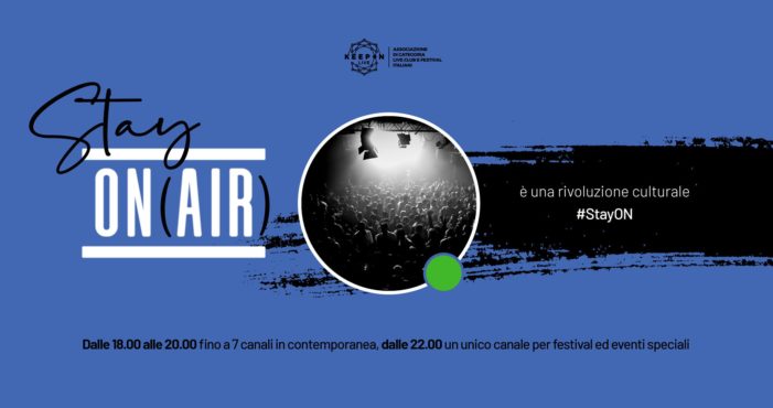 Il Club 33 Giri attraverso il suo festival La Musica può fare partecipa all’iniziativa #StayON
