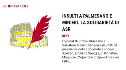 Il “caso Lubrano-Felicità” sotto i riflettori dei giornalisti a livello nazionale: l’Associazione stampa romana esprime solidarietà a Enzo Palmesano e Salvatore Minieri dopo gli insulti del presidente di “Apeiron” Emiliano Sanges